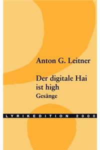 Der digitale Hai ist high