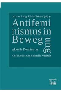 Antifeminismus in Bewegung