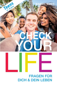CHECK YOUR LIFE Teens