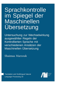 Sprachkontrolle im Spiegel der Maschinellen Übersetzung