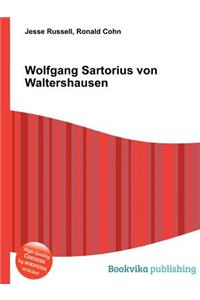 Wolfgang Sartorius Von Waltershausen