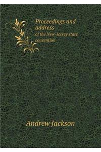 Proceedings and Address of the New-Jersey State Convention