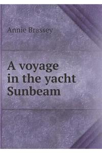 A Voyage in the Yacht Sunbeam