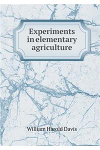 Experiments in Elementary Agriculture