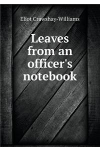 Leaves from an officer's notebook