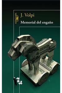 Memorial del Engaño / Memoir of a Fraud