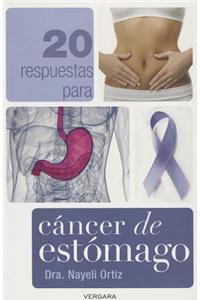 20 Respuestas Para Cancer de Estomago