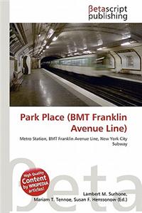 Park Place (Bmt Franklin Avenue Line)