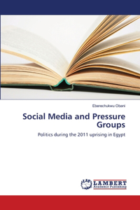 Social Media and Pressure Groups