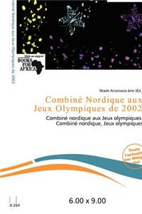 Combin Nordique Aux Jeux Olympiques de 2002