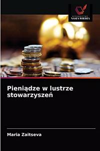 Pieniądze w lustrze stowarzyszeń