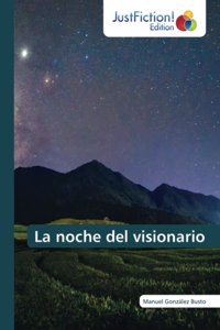 noche del visionario