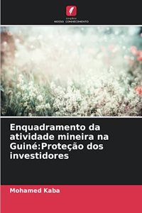 Enquadramento da atividade mineira na Guiné