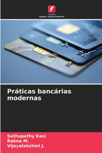 Práticas bancárias modernas