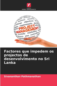 Factores que impedem os projectos de desenvolvimento no Sri Lanka