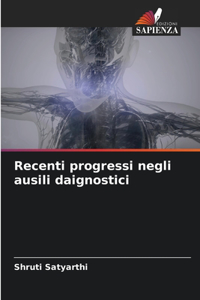 Recenti progressi negli ausili daignostici