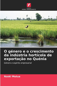 O género e o crescimento da indústria hortícola de exportação no Quénia