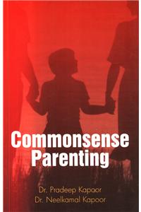 Commonsense Parenting