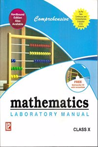 Comprehensive Mathematics Laboratory Manual For Class 10