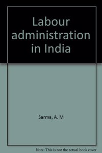 Labour Administration in India