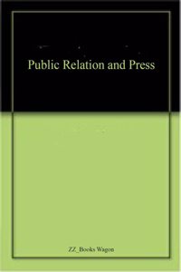 Public Relation and Press