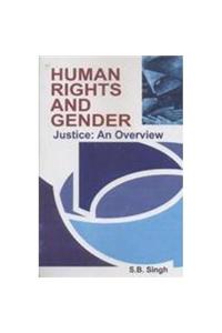 Human Rights and Gender (Justice: An Overview)