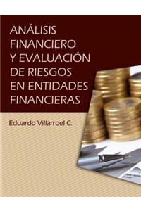 Análisis financiero y evaluación de riesgos en entidades financieras