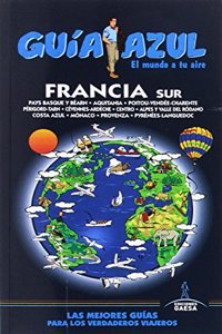 Francia Sur: FRANCIA SUR GUIA AZUL