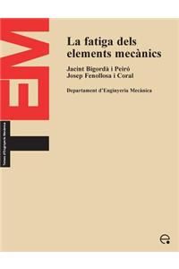 La Fatiga Dels Elements Mecnics