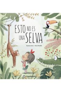 Esto No Es una Selva
