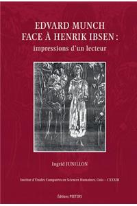 Edvard Munch Face A Henrik Ibsen: Impressions D'Un Lecteur