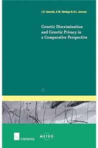 Genetic Discrimination and Genetic Privacy in a Comparative Perspective