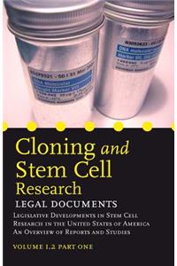 Cloning and Stem Cell Research: Legal Documents