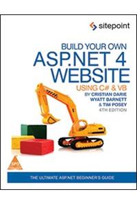 Build Your Own ASP.NET 4 Web Site Using C# & VB