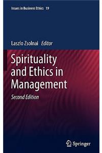 Spirituality and Ethics in Management