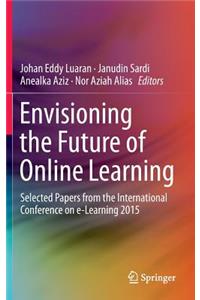 Envisioning the Future of Online Learning