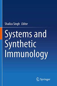 Systems and Synthetic Immunology