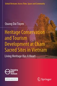 Heritage Conservation and Tourism Development at Cham Sacred Sites in Vietnam