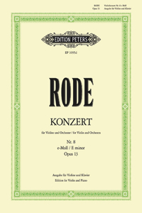 Violin Concerto No. 8 in E Minor Op. 13 (Edition for Violin and Piano)