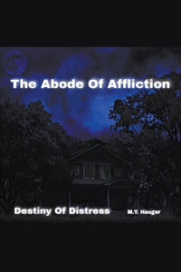 Abode Of Affliction