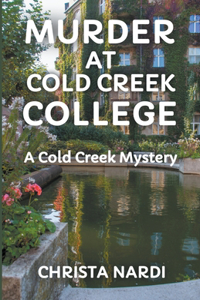 Murder at Cold Creek College