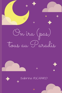 On ira (pas) tous au Paradis