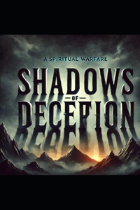 Shadows of Deception