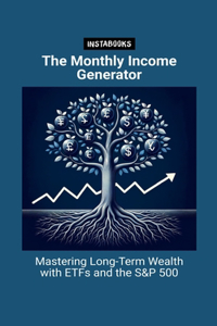 The Monthly Income Generator