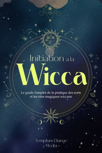 Initiation à la Wicca