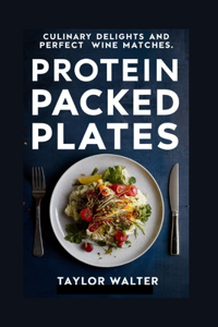 Protein-Packed Plates