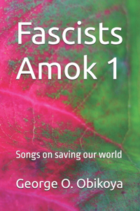 Fascists Amok 1