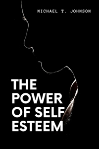 Power of Self Esteem