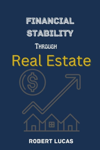 Financial stability Through Real estate