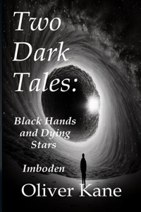 Two Dark Tales
